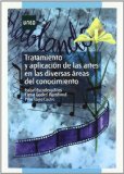 Portada de TRATAMIENTO Y APLICACIÓN DE LAS ARTES EN LAS DIVERSAS ÁREAS DEL CONOCIMIENTO