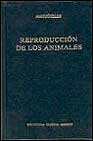 Portada de REPRODUCCION DE LOS ANIMALES