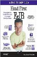 Portada de HEAD FIRST EJB CERTIFICATION: PASSING FOR THE SUN CERTIFIED BUSINESS COMPONENT DEVELOPER EXAM