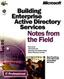 Portada de BUILDING AN ENTERPRISE ACTIVE DIRECTORY (IT-NOTES FROM THE FIELD) BY MICROSOFT CORPORATION (2000-02-01)