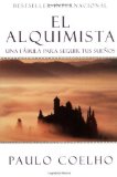 Portada de EL ALQUIMISTA: UNA FABULA PARA SEGUIR TUS SUENOS BY COELHO, PAULO (2002) PAPERBACK