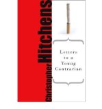 Portada de (LETTERS TO A YOUNG CONTRARIAN) BY HITCHENS, CHRISTOPHER (AUTHOR) PAPERBACK ON (04 , 2005)