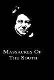 Portada de MASSACRES OF THE SOUTH