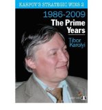 Portada de [(KARPOV'S STRATEGIC WINS: THE PRIME YEARS NO. 2)] [BY: TIBOR KAROLYI]