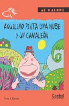 Portada de AQUILINO PINTA UNA NUBE Y UN CAMALEON