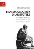 Portada de L'ANIMA SENSITIVA DI ARISTOTELE. ALTERAZIONE COMPRENSATIVA E RETE INTEGRATA DEI SENSI