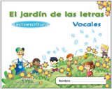 Portada de EL JARDÍN DE LAS LETRAS. VOCALES. EDUCACIÓN INFANTIL