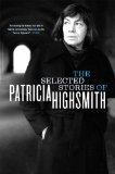 Portada de THE SELECTED STORIES OF PATRICIA HIGHSMITH