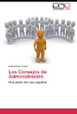 Portada de LOS CONSEJOS DE ADMINISTRACIÓN: UNA VISIÓN DEL CASO ESPAÑOL