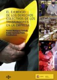 Portada de EL EJERCICIO DE LOS DERECHOS COLECTIVOS DE LOS TRABAJADORES EN LA EMPESA