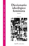 Portada de DICCIONARIO IDEOLOGICO FEMINISTA