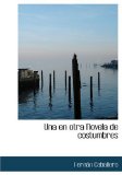 Portada de UNA EN OTRA NOVELA DE COSTUMBRES