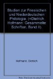 Portada de STUDIEN ZUR FRIESISCHEN UND NIEDERDEUTSCHEN PHILOLOGIE. (=DIETRICH HOFMANN: GESAMMELTE SCHRIFTEN, BAND II).