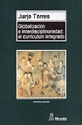 Portada de GLOBALIZACION E INTERDISCIPLINARIEDAD: EL CURRICULUM INTEGRADO