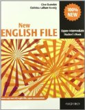 Portada de NEW ENGLISH FILE. UPPER INTERMEDIATE. STUDENT'S BOOK-WORKBOOK-ENTRY CHECKER-WITH KEY. CON ESPANSIONE ONLINE. PER LE SCUOLE SUPERIORI. CON CD-ROM