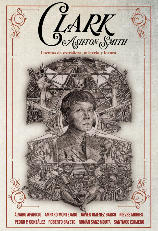 Portada de CLARK ASHTON SMITH: CUENTOS DE EXTRAÑEZA, MISTERIO Y LOCURA