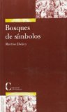 Portada de BOSQUES DE SIMBOLOS: LA INICIACION CRISTIANA Y LA BIBLIA