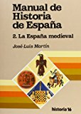 Portada de MANUAL DE HISTORIA DE ESPAÑA: LA ESPAÑA MEDIEVAL