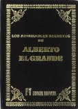 Portada de LOS ADMIRABLES SECRETOS DE ALBERTO EL GRANDE