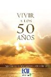 Portada de VIVIR A LOS 50 AÑOS