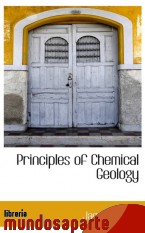 Portada de PRINCIPLES OF CHEMICAL GEOLOGY