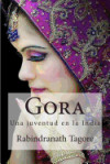 Portada de GORA: UNA JUVENTUD EN LA INDIA