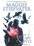 Portada de THE DREAM THIEVES (THE RAVEN BOYS #2) (RAVEN CYCLE) BY STIEFVATER, MAGGIE (2013) HARDCOVER