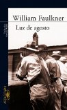 Portada de LUZ DE AGOSTO (ALFAGUARA LITERATURAS)