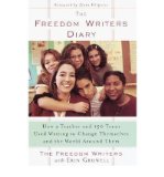 Portada de [THE FREEDOM WRITERS DIARY: HOW A TEACHER AND 150 TEENS USED WRITING TO CHANGE THEMSELVES AND THE WORLD AROUND THEM] [BY: FREEDOM WRITERS]