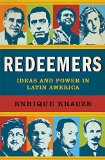 Portada de REDEEMERS: IDEAS AND POWER IN LATIN AMERICA