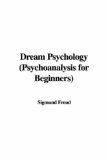 Portada de DREAM PSYCHOLOGY (PSYCHOANALYSIS FOR BEGINNERS)
