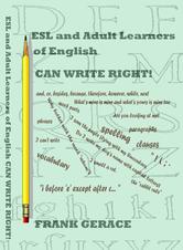 Portada de ESL AND ADULT LEARNERS OF ENGLISH CAN WRITE RIGHT!