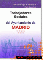 Portada de TRABAJADORES SOCIALES DEL AYUNTAMIENTO DE MADRID. TEMARIO GRUPO II (PARTE ESPECÍFICA) VOLUMEN I - EBOOK