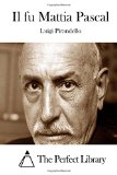 Portada de IL FU MATTIA PASCAL
