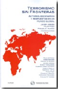 Portada de TERRORISMO SIN FRONTERAS: ACTORES, ESCENARIOS Y RESPUESTAS EN UN MUNDO GLOBAL