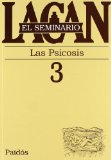 Portada de EL SEMINARIO DE JACQUES LACAN Nº 3: LAS PSICOSIS