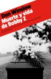 Portada de MUERTE Y VIDA DE BOBBY Z