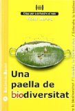 Portada de UNA PAELLA DE BIODIVERSITAT: PER A ENTENDRE LA BIODIVERSITAT