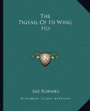Portada de THE PIGTAIL OF HI WING HO