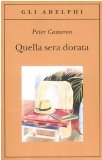 Portada de QUELLA SERA DORATA (GLI ADELPHI)