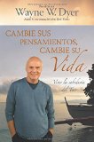 Portada de CAMBIE SUS PENSAMIENTOS, CAMBIE SU VIDA: VIVIR LA SABIDURIA DEL TAO = CHANGE YOUR THOUGHTS, CHANGE YOUR LIFE