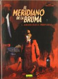 Portada de EL MERIDIANO DE LA BRUMA 1: AMANECERES PURPURAS