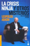 Portada de LA CRISIS NINJA Y OTROS MISTERIOS DE LA ECONOMIA ACTUAL