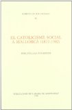 Portada de EL CATOLICISME SOCIAL A MALLORCA (1877-1902) (SONS)