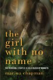 Portada de THE GIRL WITH NO NAME: THE INCREDIBLE TRUE STORY OF A CHILD RAISED BY MONKEYS