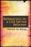 Portada de BUREAUCRACY: OR, A CIVIL SERVICE REFORMER