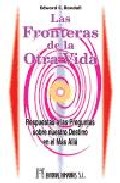 Portada de LAS FRONTERAS DE LA OTRA VIDA: RESPUESTAS A LAS PREGUNTAS SOBRE NUESTRO DESTINO EN EL MAS ALLA