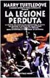 Portada de LA LEGIONE PERDUTA (NARRATIVA NORD)