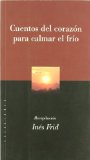 Portada de CUENTOS DEL CORAZON PARA CALMAR EL FRIO