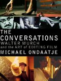 Portada de THE CONVERSATIONS: WALTER MURCH AND THE ART OF EDITING FILM